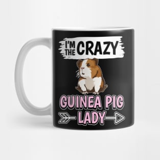 I'm The Crazy Guinea Pig Lady Mug